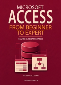 Immagine copertina libro Microsoft Access from beginner to expert. Starting from Scratch