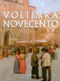 Immagine copertina libro Volterra Novecento