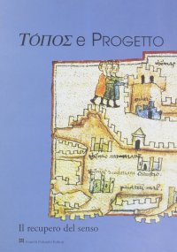 Immagine copertina libro Topos e progetto. Recupero del senso