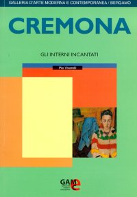 Immagine copertina libro Cremona. Gli interni incantati